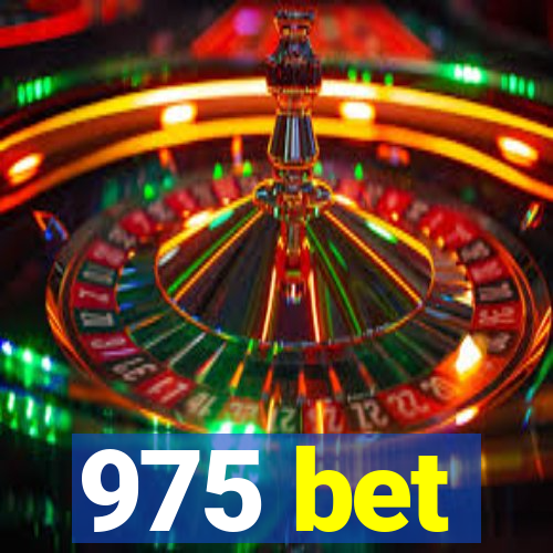 975 bet